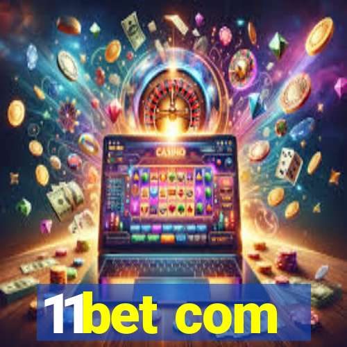 11bet com